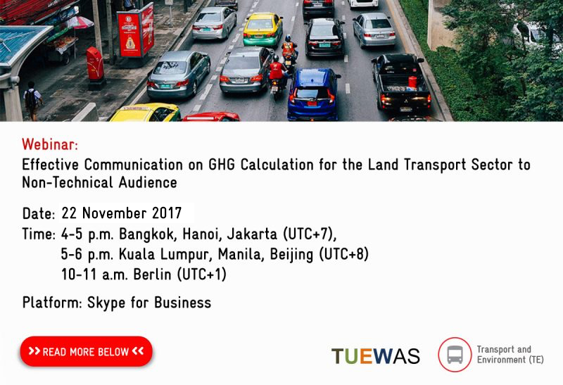 WEBINAR: EFFECTIVE COMMUNICATION ON GHG CALCULATION FOR THE LAND TRANSPORT SECTOR TO NON-TECHNICAL AUDIENCE