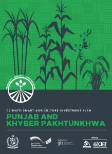 Climate Smart Agriculture Investment Plan for Punjab and Khyber Pakhtunkhwa [GIZ Pakistan]